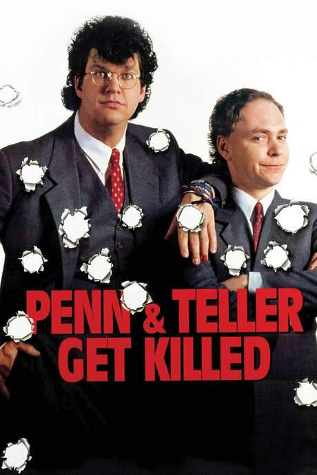 Penn & Teller Get Killed